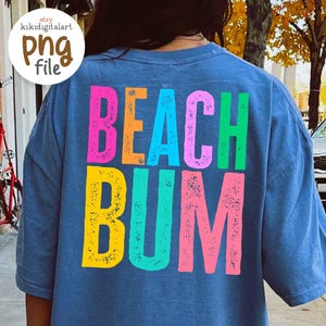 Beach Bum PNG / Bright Summer png, Beach Babe png Sublimation Designs, Beach Shirt png, Neon Colors Beach Life png dtf dtg digital download