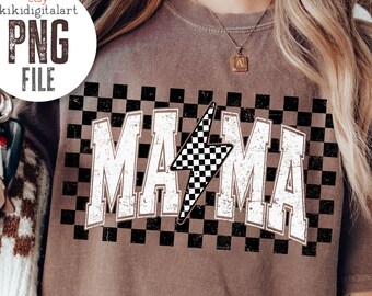 Checkered Mama PNG Shirt , Retro Mama png, Mother’s Day Gift, Mom Life png, Motherhood png, Mom Sweatshirt sublimation png download