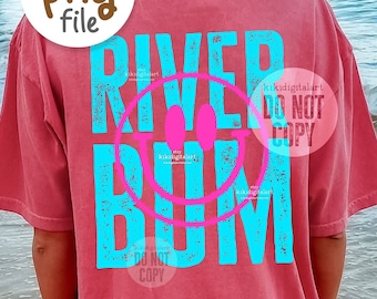 Smile River Bum PNG / Bright Summer Shirt png / River Bum Sublimation Designs / Distressed River png / River Life png dtf digital download
