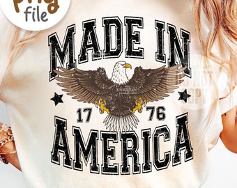 Made In America PNG, 4 lipca Sublimacja, 4 lipca Png, Retro American Eagle Shirt Png Design, Zniszczony 1776 png cyfrowe pobieranie