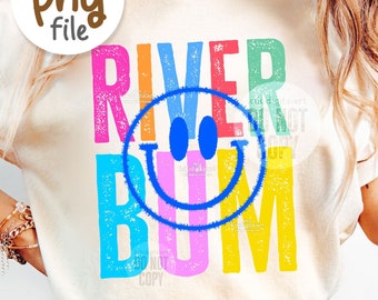 River Bum PNG / Neon colors Summer png / River Bum Sublimation Designs / Smile Face Shirt png / River png / River Life png digital download