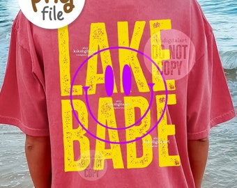 Lake Babe PNG, Summer png / Lake Bum png / Smile face png / Lake life png / Distressed Lake Shirt png / retro Lake png Digital Download