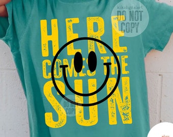 Distressed Summer PNG, Here Comes The Sun, Trendy Summer Shirt png Sublimation Design, Bright Sun png, Smile Face Sun png Digital Download