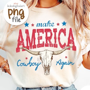 Make America Cowboy Again png, Western png, Vintage America png, America Shirt Sublimation Design Distressed Cowboy USA png digital download