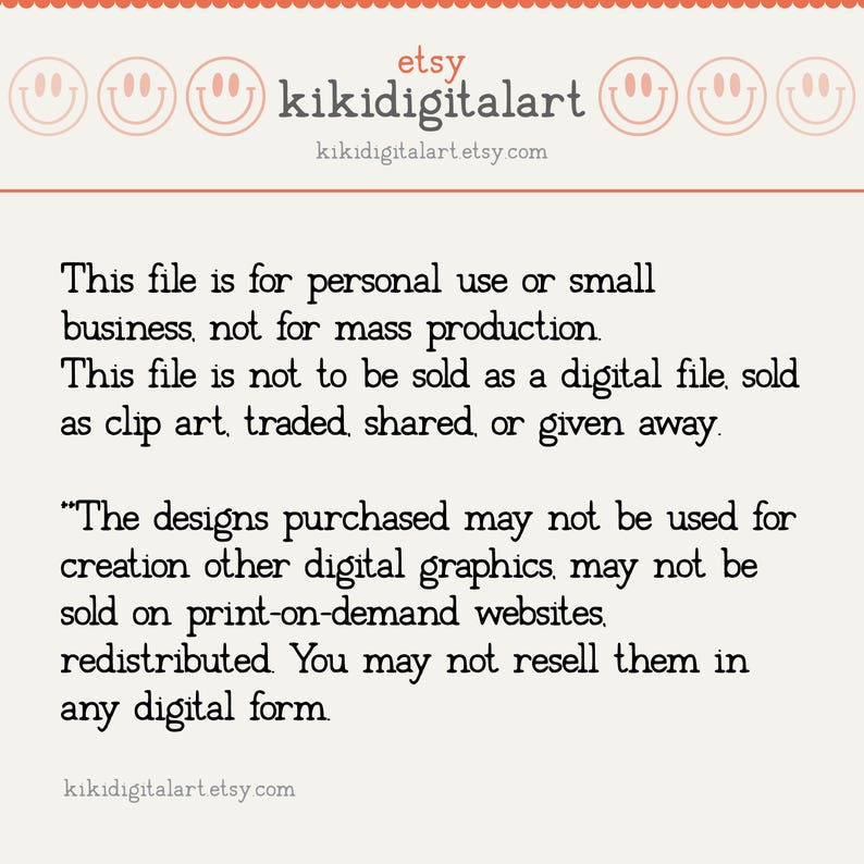 May include: Cream-colored graphic with the Etsy logo and the text "kikidigitalart etsy com." The text states the file is for personal or small business use, not for mass production, and cannot be resold.