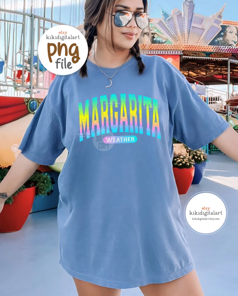 Margarita Weather PNG, Digital Download, Sublimation, Summer png, cocktail, drink, margarita png, cinco de mayo, trendy summer shirt png