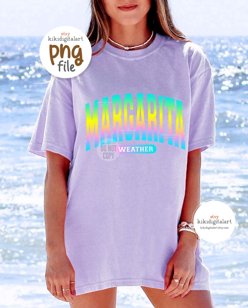 Margarita Weather PNG, Digital Download, Sublimation, Summer png, cocktail, drink, margarita png, cinco de mayo, trendy summer shirt png
