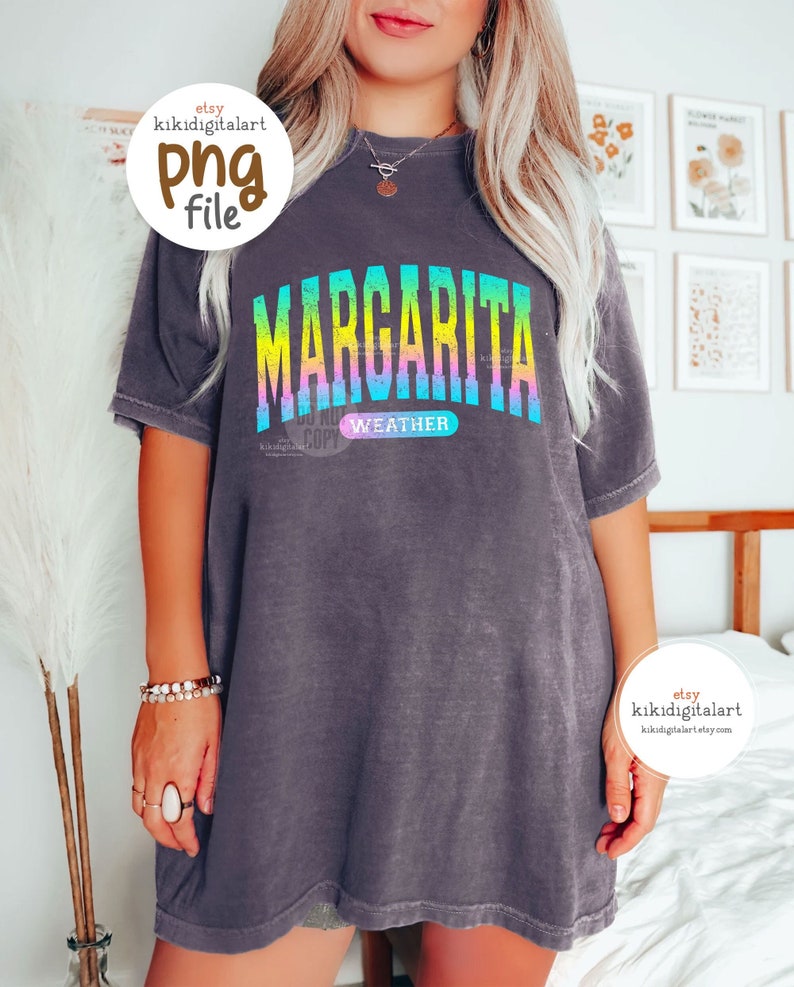 Margarita Weather PNG, Digital Download, Sublimation, Summer png, cocktail, drink, margarita png, cinco de mayo, trendy summer shirt png