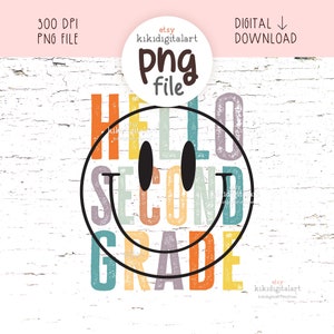 Hello Second Grade PNG / Retro 2nd Grade Teacher png / Back to school png / Smile face teacher sublimation / Distressed Teacher Shirt png