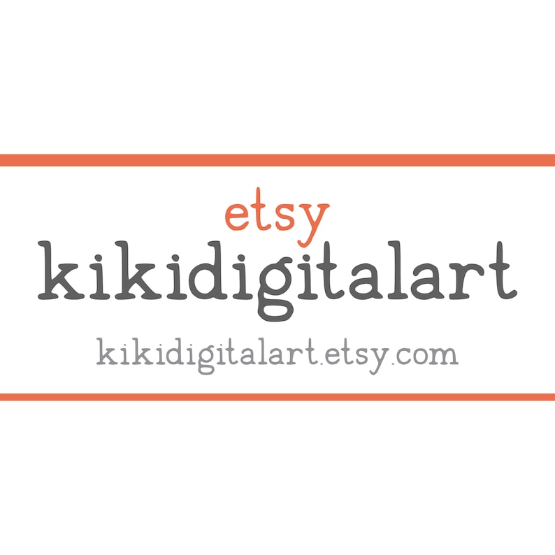 May include: Etsy shop logo with the text "kiki digital art" and the website address "kikidigitalart.etsy.com".