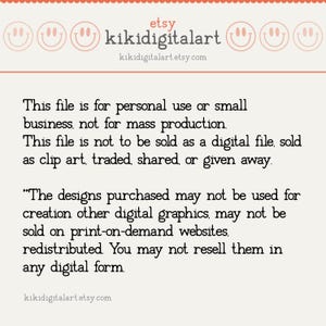 May include: Cream-colored graphic with the Etsy logo and the text "kikidigitalart etsy com." The text states the file is for personal or small business use, not for mass production, and cannot be resold.