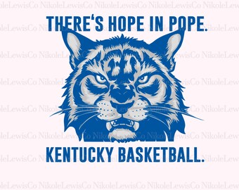 There's Hope In Pope Kentucky Basketball Svg Digtital Download