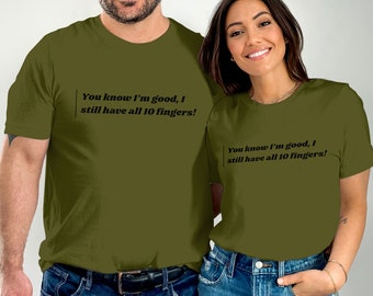 T-shirt drôle de menuisier, « Vous savez que je vais bien, j'ai toujours les 10 doigts ! », Humour menuiserie, Cadeau pour menuisier, Cadeau entrepreneur, V Day