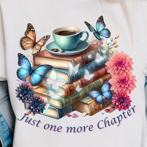 Just One More Chapter Png, , Butterfly Png, Colorful Book Digital Image, Bookworm png, Book Lover png, Instant Digital Download Png