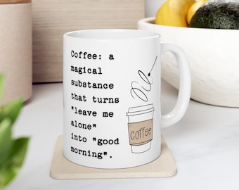 Gifts for Coffee Lovers | Funny Coffee Gifts | Funny Coffee Lover Gifts | Coffee Gifts  | 11oz Coffee Mug