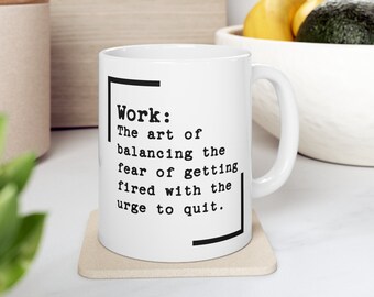 Quirky Coffee Mug: Funny Gift for Work Colleague