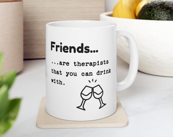 Gifts for Friend Funny Gift For Best Friend Mug for friend gift ceramic mug for best friend coffee mug illustrated funny mug for friend