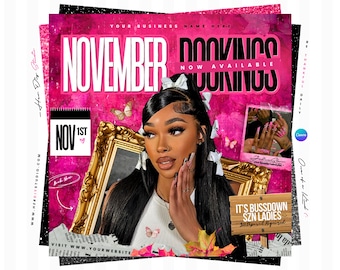 May include: A promotional graphic for November bookings featuring a person with long black hair adorned with white bows. The background is vibrant pink with gold picture frames, butterflies, and text reading NOVEMBER BOOKINGS NOW AVAILABLE and IT'S BUSSDOWN SZN LADIES.