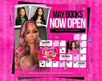 May include: A vibrant pink promotional graphic with the text "MAY BOOKS NOW OPEN." It features images of women with styled hair, a calendar, and the text "$150 Closure Wig Installs." Butterflies and floral elements decorate the design.