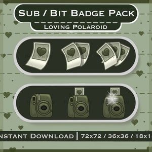 May include: A set of digital badges featuring a green Polaroid camera with a heart-shaped photo. The text "SUB / BIT BADGE PACK LOVING POLAROID" is at the top of the image. The text "INSTANT DOWNLOAD | 72x72 / 36x36 / 18x18" is at the bottom of the image.