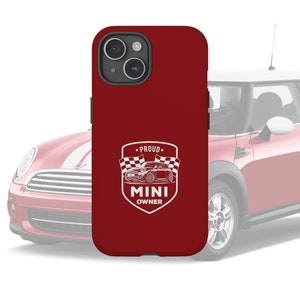 Proud Mini Owner Phone Cases, Mini Cooper S Phone Case, Mini Phone Case
