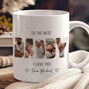 May include: White ceramic mug with a photo collage spelling "DADDY" with photos of a father and child. The text "To the best DADDY I love you From Michael" is printed on the mug.