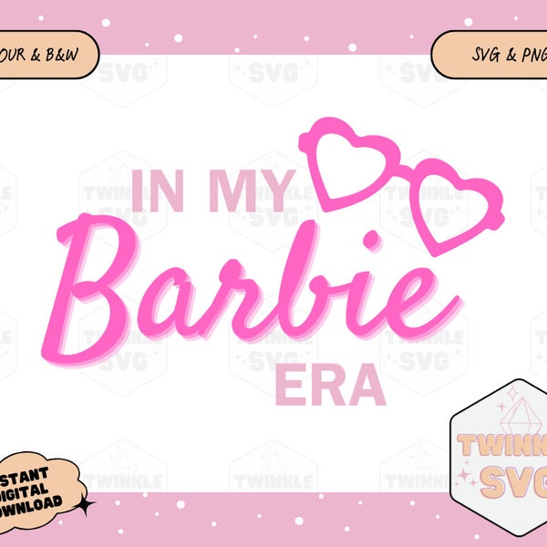 In My Barbie Era SVG - Barbie Glasses Font Quote - Retro Aesthetic PNG - Cricut, Silhouette Cutting File - 90s Nostalgia Digital Download