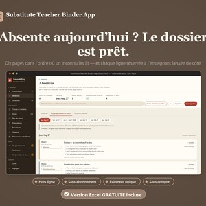 May include: A digital interface for the Substitute Teacher Binder App displayed on a dark brown background. The screen shows a dashboard titled Absences with lesson plans, dates, and scheduling details in French. Below the screen are four buttons labeled Hors ligne, Sans abonnement, Paiement unique, Sans compte, and a banner for a free Excel version.