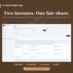 May include: A digital interface for the Couples Budget App displayed on a screen, featuring the text Two incomes. One fair share. The dashboard shows a calendar view for bills, with navigation menus on the left and status buttons below the main window.