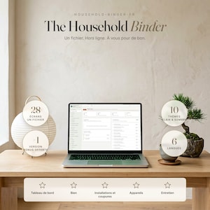Könnte beinhalten: Ein Laptop mit einer digitalen Haushaltsplaner-Oberfläche auf einem Holztisch. Der Text lautet: The Household Binder, 28 écrans un fichier, +1 version bonus offerte, 10 thèmes clair & sombre, 6 langues, Tableau de bord, Bien, Installations et coupures, Appareils, Entretien.