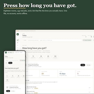 May include: A digital cleaning planner interface displayed on a desktop monitor and a mobile phone screen. The dark green background features the text: Press how long you have got. Eighteen rooms, 139 real jobs, and a list that fits the time you actually have.