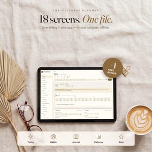 May include: A digital wellness planner displayed on a tablet screen with the text The Wellness Planner, 18 screens. One file. Everything in one app — in your browser, offline. Includes a brown circular badge with +1 FREE BONUS text.