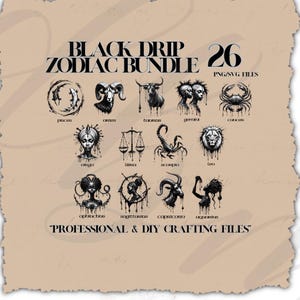 Black Drip Zodiac Bundle | 26 Afro-Inspired Zodiac PNG/SVG Files | High-Resolution Clipart for DIY, Crafts & TShirt Designs Elements Kit