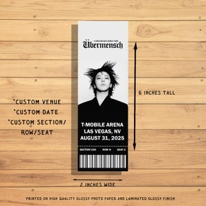 May include: A rectangular ticket with a black and white image of a person. The ticket is 6 inches tall and 2 inches wide. It features the text "Ubermensch", "T-Mobile Arena Las Vegas, NV August 31, 2025", and a barcode.