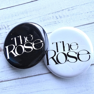 Boutons/aimants The Rose de 1,25 po.