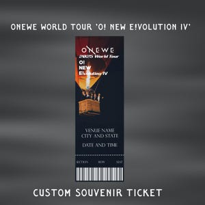 Onewe Weltreise O! E!volution IV - Individuell angefertigte physische Erinnerung Souvenir Konzertkarten