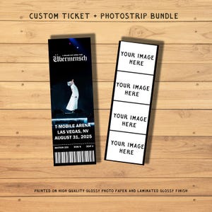 May include: A custom ticket and photostrip bundle. The ticket features the text "Ubermensch" and "T-MOBILE ARENA LAS VEGAS, NV AUGUST 31, 2025". The photostrip has space for four images. The text "YOUR IMAGE HERE" is printed on the photostrip.