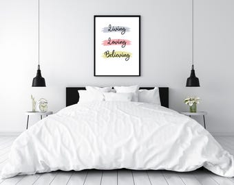 Living, Loving, Believing Wall Art | Inspirational Print | Digital Download