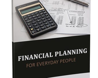Financial Planning for Everyday People: A Practical Guide to Money Management | Digital Download