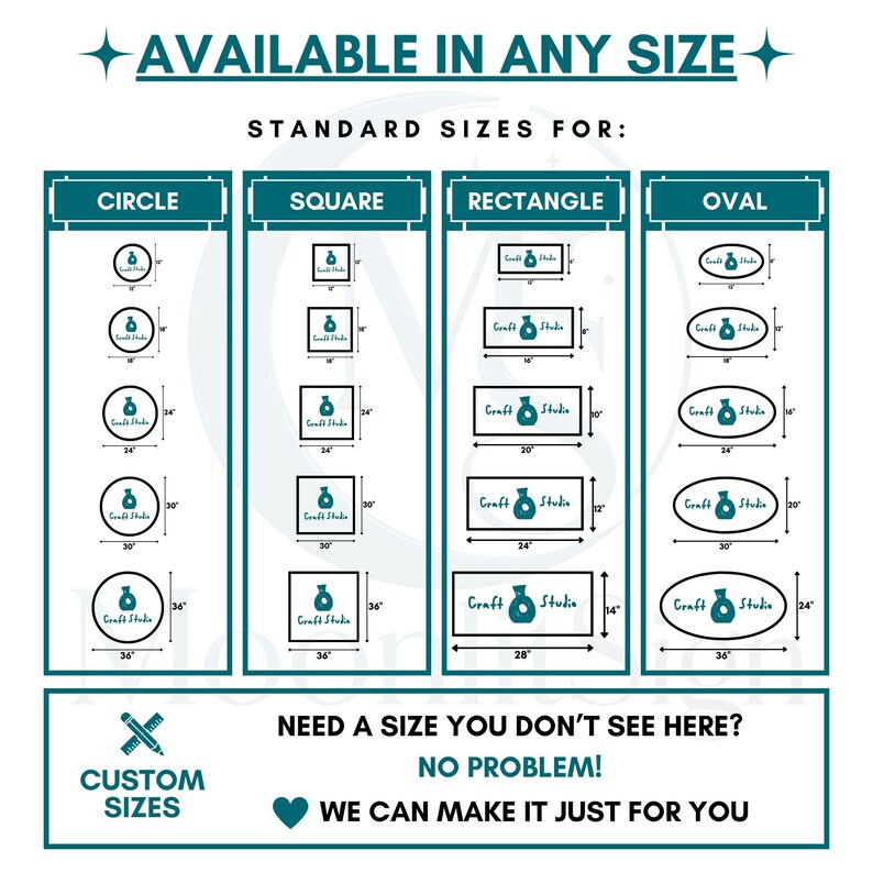 May include: A size chart graphic with the text AVAILABLE IN ANY SIZE and STANDARD SIZES FOR. It displays icons for circle, square, rectangle, and oval shapes with dimensions in inches ranging from 10 to 36 inches. Includes a custom sizes section.