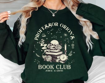 Professor Orion's Book Club Sweatshirt, Zodiac Academy Merch Sweatshirt, Gift for Book Lover, Fantasy Reader, Gift for Her, Bookish