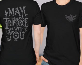 Legend of Zelda May the Triforce be with You T-Shirt