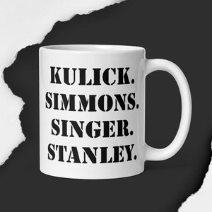 Kiss band, coffee mug, rock and roll memorabilia, collectible, great gift, simple, Paul Stanley, Gene Simmons, Bruce Kulick, Eric Singer