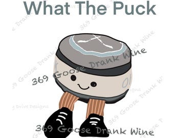 What the Puck, hockey wall art, Heated Rivalry gifts and art