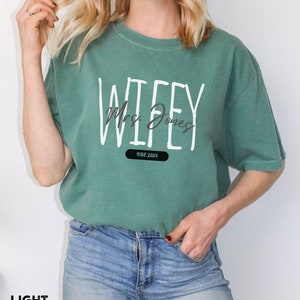 Personalized Wifey Shirt, Mrs Shirt, Bride To Be Gift, Honeymoon Tee, Oversized Wifey Shirt, Comfort Colors® Wife T-Shirt, Custom Year Shirt