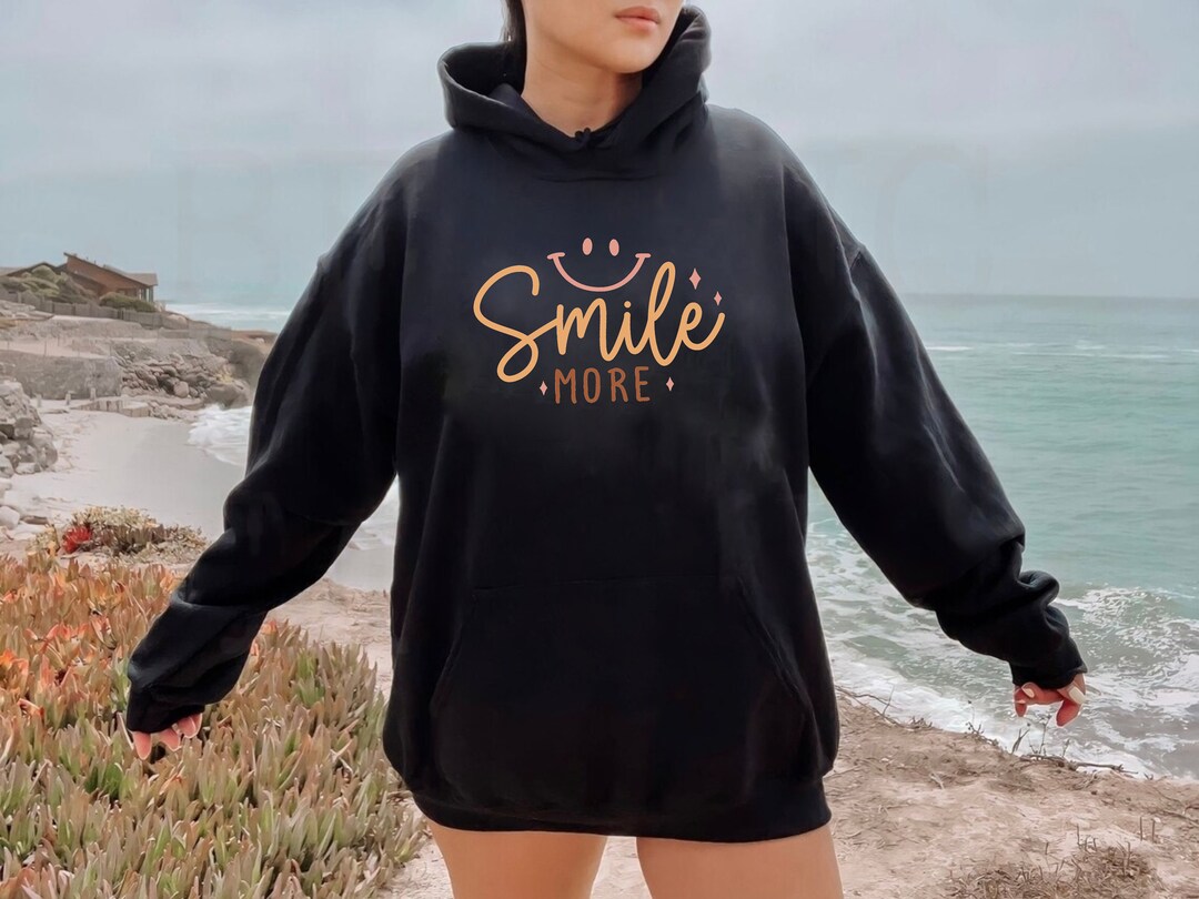 SMILE MORE HOODIE
