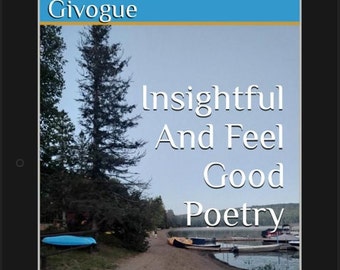 Insightful And Feel Good Poetry Book By Cindy Givogue