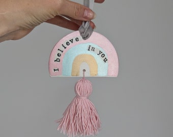 I Believe in You Handmade Rainbow Clay Keepsake, Wall Hanging, Ornament - Encouragement, Thinking of you, Tough times, You got this