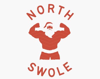 North Swole Premium SVG/PNG Bundle, DTF Ready | Buff Santa Design | Muscle Santa Gym Graphic | Christmas Gym Shirt Design