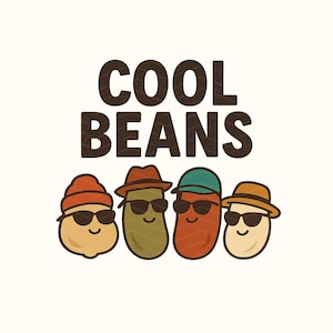 Könnte beinhalten: Cartoon-Illustration mit vier anthropomorphen Bohnen, die Sonnenbrillen und Hüte tragen. Der Text "COOL BEANS" befindet sich in einer braunen, strukturierten Schriftart über den Bohnen. Die Bohnen haben verschiedene Farben, darunter Beige, Grün und Rot.